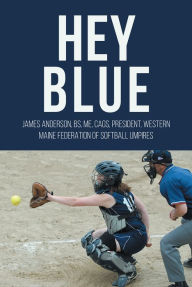 Title: Hey Blue, Author: James Anderson