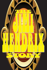 Title: The Jimi Hendrix Story, Author: John Faralaco