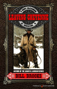 Title: Leaving Cheyenne, Author: Bill Brooks