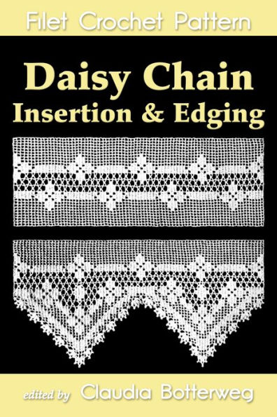 Daisy Chain Insertion & Edging Filet Crochet Pattern