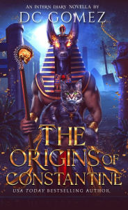 Title: The Origins of Constantine, Author: D C Gomez