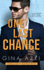 One Last Chance: A Second Chance, Workplace Romance