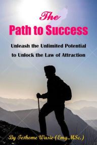 Title: The Path to Success, Author: Teshome Wasie