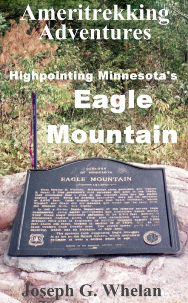 Ameritrekking Adventures: Highpointing Minnesota's Eagle Mountain