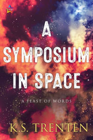 Title: A Symposium in Space, Author: K.s. Trenten