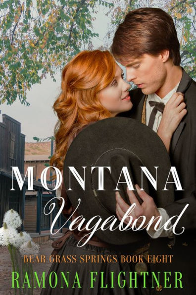 Montana Vagabond (Bear Grass Springs, Book Eight)