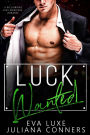 Luck Wanted: A Love Wanted St. Patrick's Day Billionaire Fake Marriage Romance