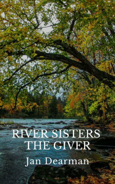 River Sisters, The Giver