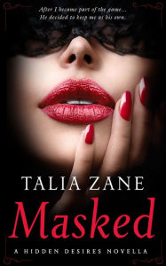 Title: Masked, Author: Talia Zane