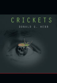 Title: Crickets, Author: Donald G. Webb