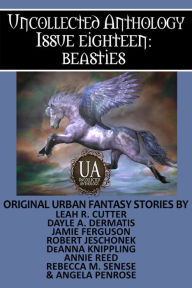 Title: Beasties: A Collected Uncollected Anthology, Author: Leah Cutter