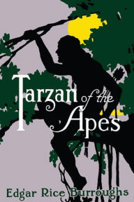 Title: Tarzan of The Apes, Author: Edgar Rice Burroughs