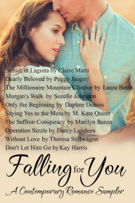 Title: Falling for You: Contemporary Romance Sampler, Author: Kay Harris Theresa Stillwagon