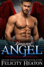 Bound Angel (Her Angel: Bound Warriors paranormal romance series Book 4)