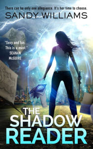 Title: The Shadow Reader: A Fae Urban Fantasy, Author: Sandy Williams
