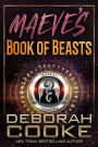 Maeve's Book of Beasts: A DragonFate Prequel