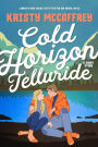 Cold Horizon Telluride: A Romantic Short Read