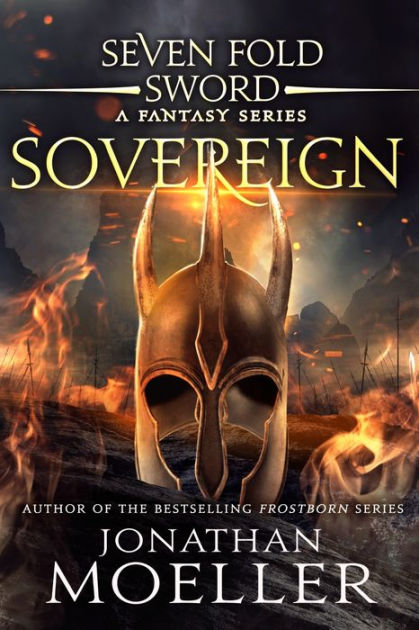 Sevenfold Sword: Sovereign by Jonathan Moeller | eBook | Barnes & Noble®