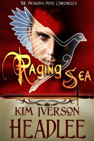 Title: Raging Sea, Author: Kim Iverson Headlee