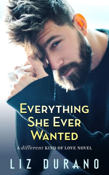 Everything She Ever Wanted: A Small Town Age Gap Romance
