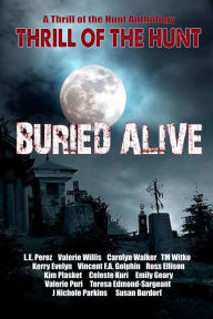 Title: Buried Alive, Author: L. E. Perez