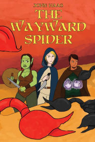 Title: The Wayward Spider, Author: John Haas