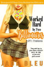 Worked Hard by Two Billionaires #1: Helene (Erotica, MFM, DP)