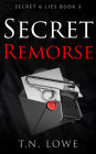 Secret Remorse