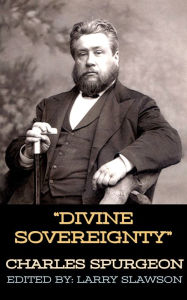 Title: Divine Sovereignty, Author: Charles Spurgeon