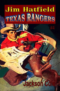 Title: Jim Hatfield Texas Rangers #4, Author: Fiction House Press