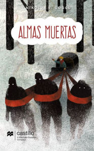 Title: Almas muertas, Author: Nikolai Gogol