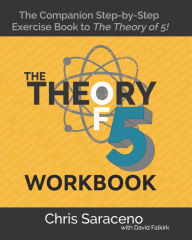 Title: The Theory of 5 Workbook, Author: Chris Saraceno