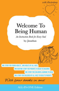 Title: Welcome To Being Human (All-In-One Edition), Author: Jonathan