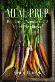 Title: Meal Prep, Author: Brian Dorick