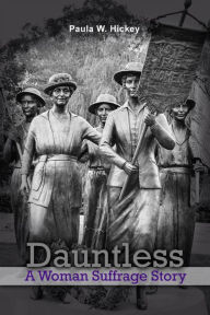 Title: Dauntless, Author: Paula W. Hickey