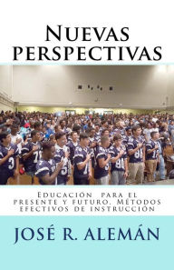 Title: Nuevas perspectivas, Author: Jose R. Aleman