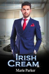 Title: Irish Cream: A BWWM Irish Billionaire Romance, Author: Marie Parker