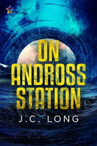 Title: On Andross Station, Author: J.C. Long