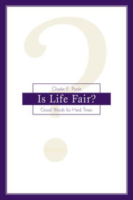 Title: Is Life Fair?, Author: Charles E. Poole