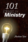 101 Ideas for Ministry