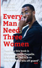 Every Man Need Three Women