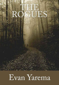 Title: The Rogues, Author: Evan Yarema