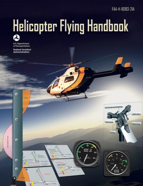 Helicopter Flying Handbook by Federal Aviation Administration ...