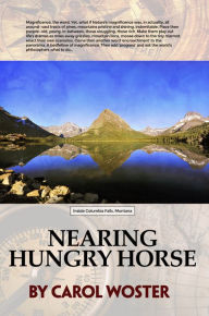 Title: Nearing Hungry Horse, Author: Carol Woster