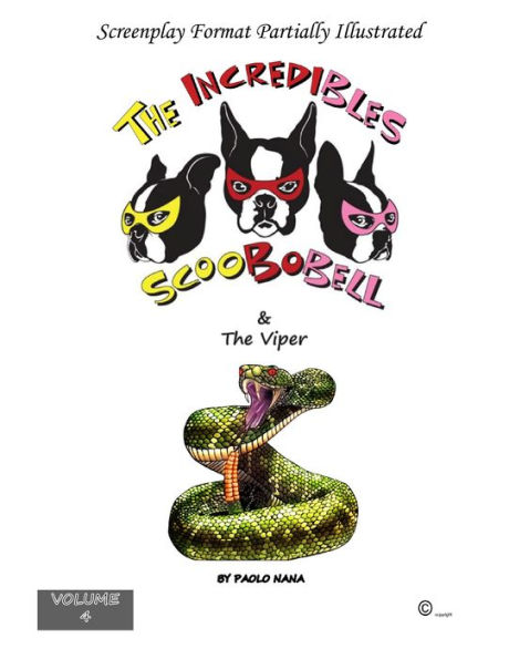 The Incredibles Scoobobell & the Viper (Volume 4)