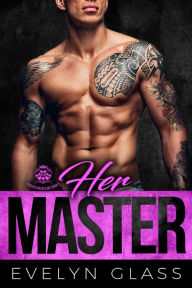 Title: Her Master, Author: Evelyn Glass