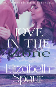 Title: Love in the Zone, Author: Elizabeth Spaur