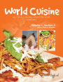 World Cuisine - My Culinary Journey Around the World Volume 1, Section 5