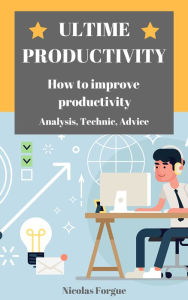 Title: Ultime productivity, Author: Nicolas Forgue