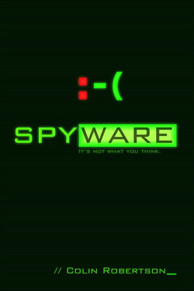 Spyware: It's Not What You Think